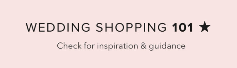 Wedding Shopping 101